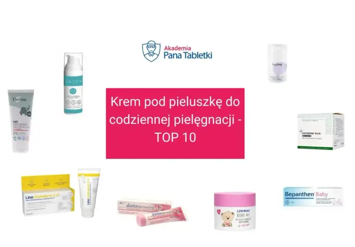 Kremy pod pieluszkę: Derma, ZASPA, Linomag, Linoderm, Bepanthen. Idealne na co dzień dla maluszka.