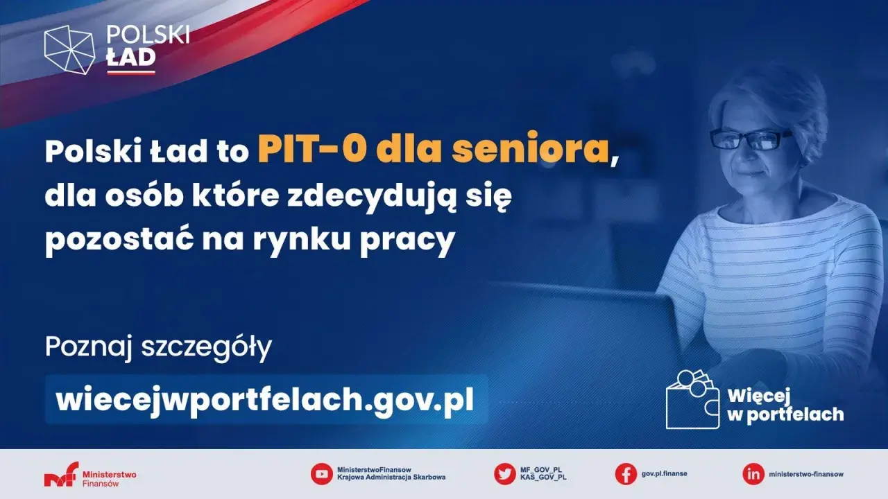 Polski Ład: PIT-0 dla seniorów pozostających na rynku pracy. Dowiedz się więcej na wiecejwportfelach.gov.pl.